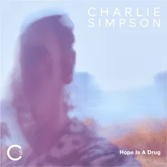 Charlie Simpson Hope Is A Drug - LTD (LP)