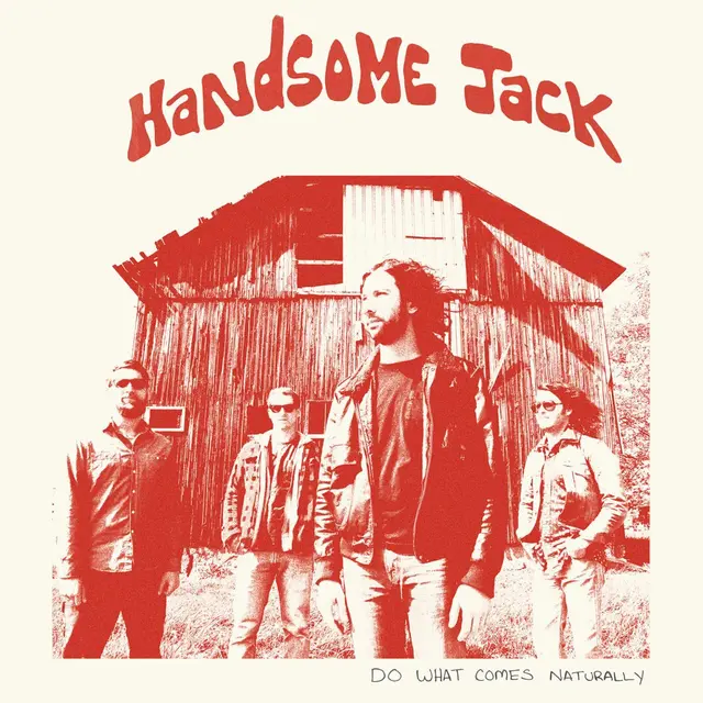 Handsome Jack Do What Comes Naturally - LTD (LP) 