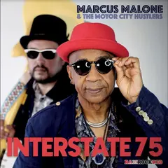 Marcus Malone &amp; The Motor City Hustlers Interstate 75 (LP)
