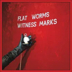 Flat Worms Witness Marks (MC)