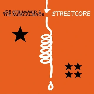 Joe Strummer &amp; The Mescaleros Streetcore: 20th Annivesary Edition (LP)
