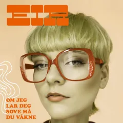 Eir Om Jeg Lar Deg Sove Må Du Våkne (LP)