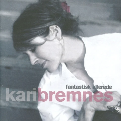 Kari Bremnes Fantastisk Allerede (2CD) 