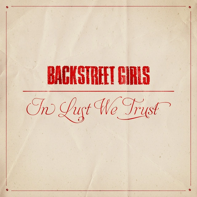 Backstreet Girls In Lust We Trust (LP) 