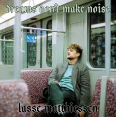 Lasse Matthiessen Dreams Don’t Make Noise - LTD (LP)