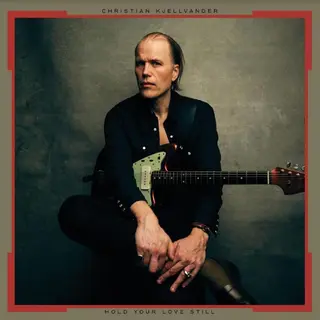Christian Kjellvander Hold Your Love Still - LTD (LP)