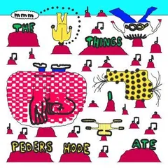 Peders Hode The Things I Ate (LP)