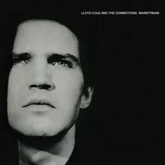 Lloyd Cole &amp; The Commotions Mainstream (LP)