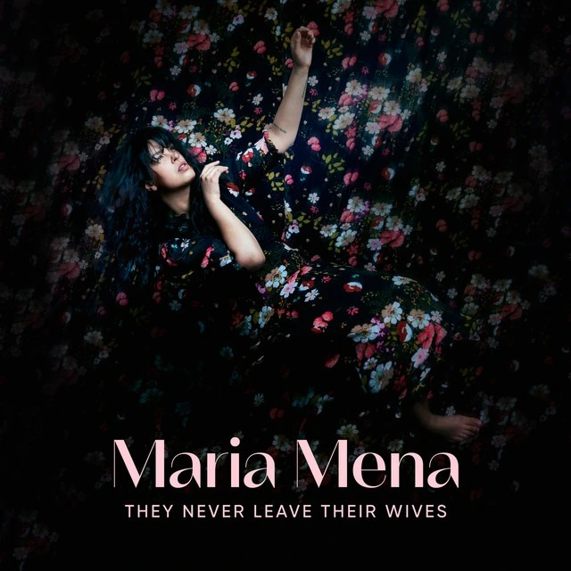 Maria Mena They Never Leave Their Wives/And… (2LP) 