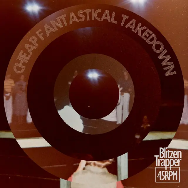 Blitzen Trapper Cheap Fantastical Takedown - LTD (12") 