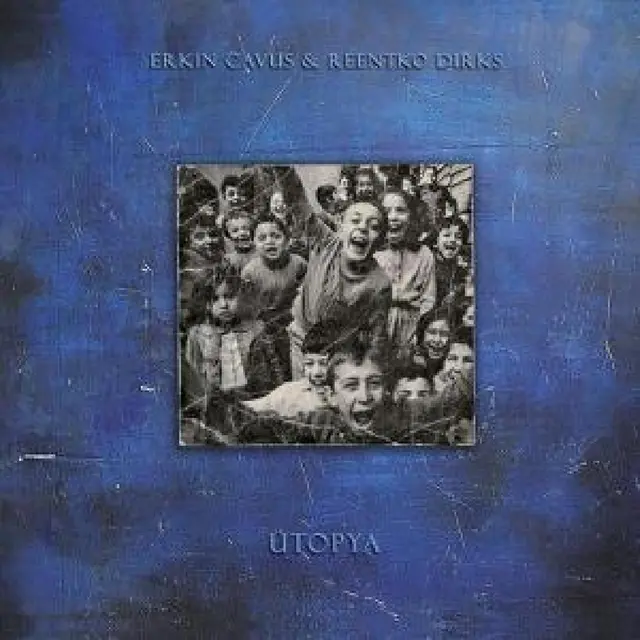 Erkin Cavus & Reentko Dirks Ütopya (LP) 