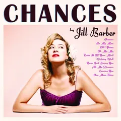 Jill Barber Chances: 15th Anniversary… - LTD (LP)