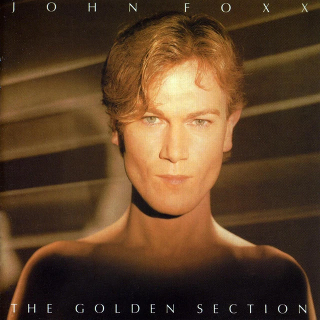 John Foxx Golden Section - LTD (LP) 