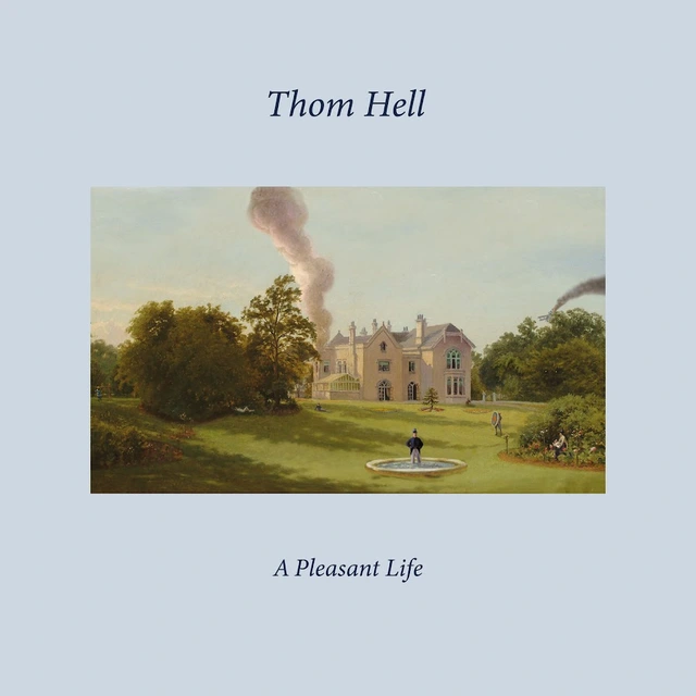 Thom Hell A Pleasant Life (2LP) 