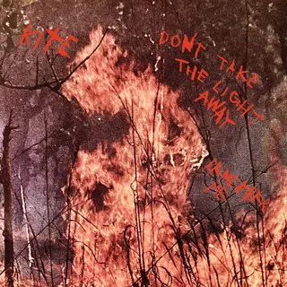 Kite (Sverige) Don't Take The Light Away/Remember… (7")