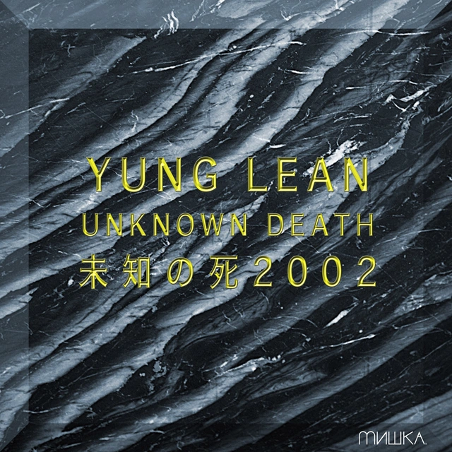 Yung Lean Unknown Death - LTD (LP) 
