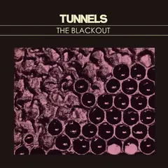 Tunnels The Blackout (LP)