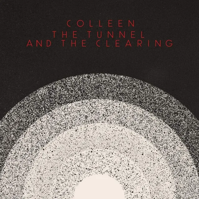 Colleen Tunnel And The Clearing - LTD (LP) 