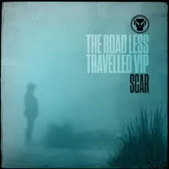 Scar The Road Less Travelled VIP (12")