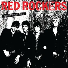 Red Rockers Condition Red (LP)