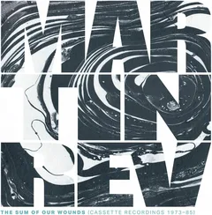 Martin Rev The Sum Of Our Wounds (Cassette…) (LP)