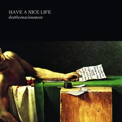 Have A Nice Life Deathconsciousness (2LP+Bok)