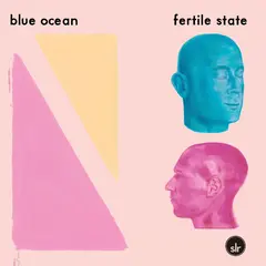 Blue Ocean Fertile State - LTD (LP)