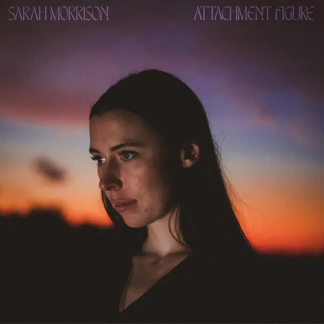 Sarah Morrison Attachment Figure - LTD (LP) 