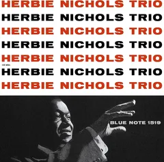 Herbie Nichols Trio Herbie Nichols Trio - Tone Poet… (LP)