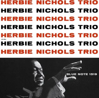 Herbie Nichols Trio Herbie Nichols Trio - Tone Poet… (LP)