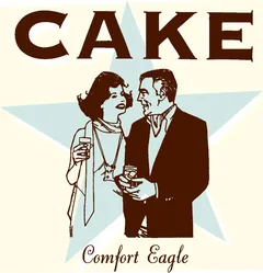 Cake Comfort Eagle (LP)