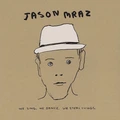 Jason Mraz We Sing. We Dance. We Steal… - DLX (2CD)