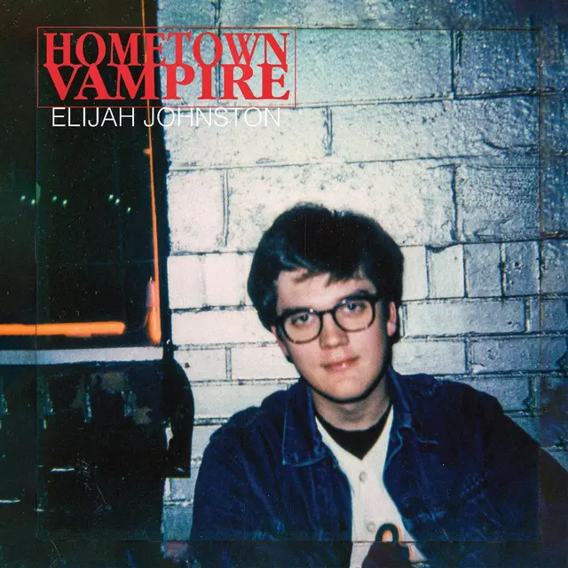Elijah Johnston Hometown Vampire (LP) 