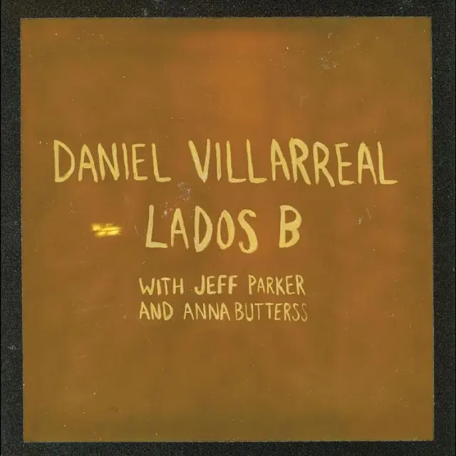 Daniel Villarreal Lados B (LP) 