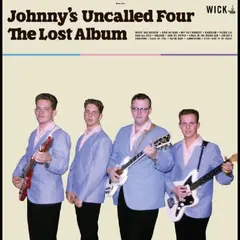Johnny's Uncalled Four The Lost Album - LTD (LP)