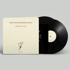 The Candles Burning Blue Pearls Given To The Swine (2LP)