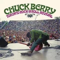 Chuck Berry Toronto Rock &amp; Rock Revival 1969 (CD)