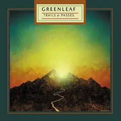 Greenleaf Trails &amp; Passes (LP)