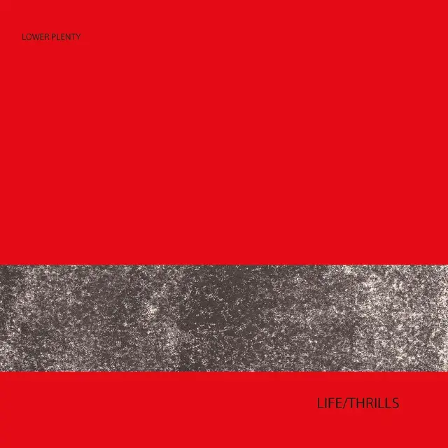 Lower Plenty Life/Thrills (CD) 