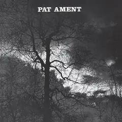 Pat Ament Songs (LP)
