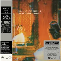 That Petrol Emotion Manic Pop Thrill: Half Speed Master (LP)