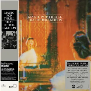 That Petrol Emotion Manic Pop Thrill: Half Speed Master (LP)