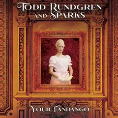 Todd Rundgren Your Fandango (7")