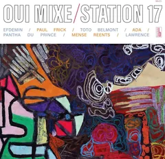 Station 17 Oui Mixe (LP)
