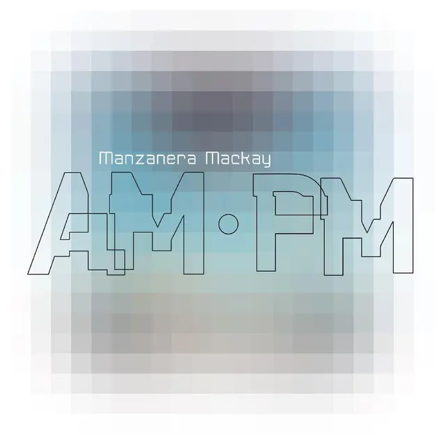 Phil Manzanera & Andy Mackay Manzanera Mackay AM PM (LP) 