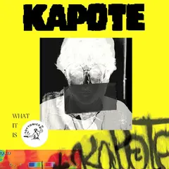 Kapote What It Is (2.0) (2LP)