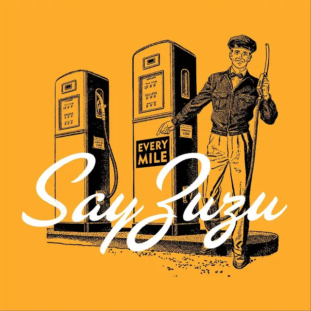Say ZuZu Every Mile (LP) 