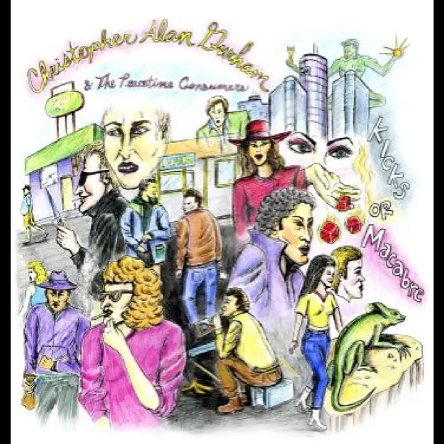 Christopher Alan Durham & The Peacetime… Kicks Or Macabre (LP) 