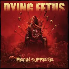 Dying Fetus Reign Supreme - LTD (LP)