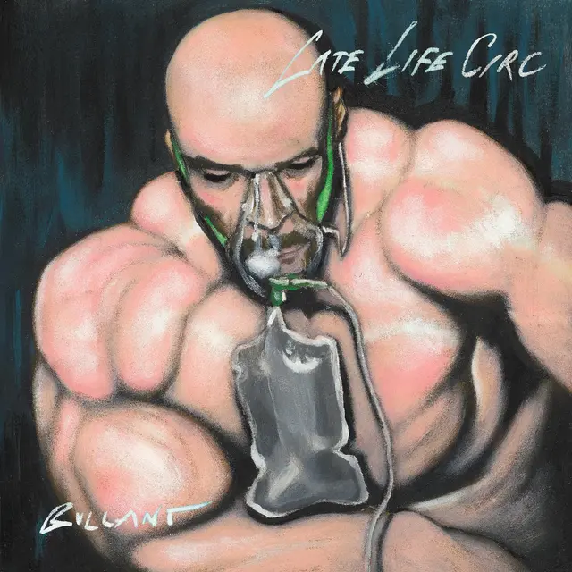 Bullant Late Life Circ (2LP) 